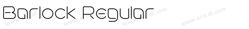 Barlock Regular字体转换 Barlock Regular字体转换